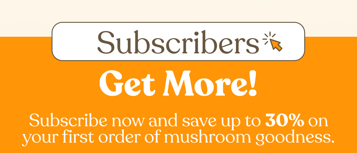 Subscribers Get More!