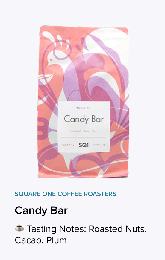 Square One Coffee Roasters - Candy Bar