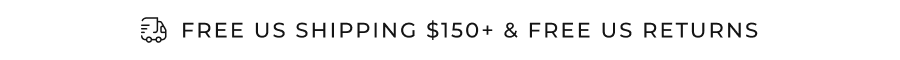 Free US Shipping $150+ & Free US Returns