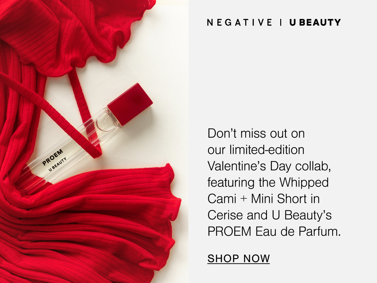 Don't miss out on our limited-edition Valentine's Day collab featuring the Whipped Cami + Mini Short in Cerise and U Beauty's PROEM Eau de Parfum.