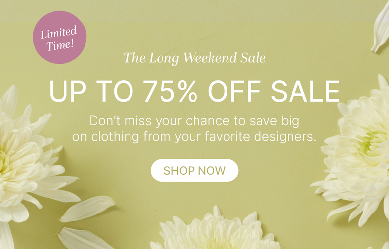 New Sale Styles up to 75% Off