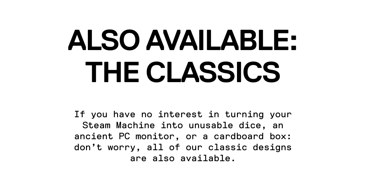 Also available: the classics