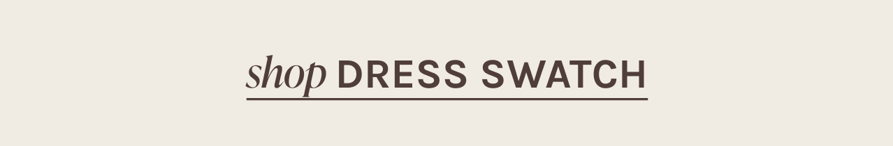 shop DRESS SWATCH
