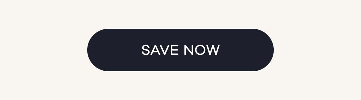 SAVE NOW
