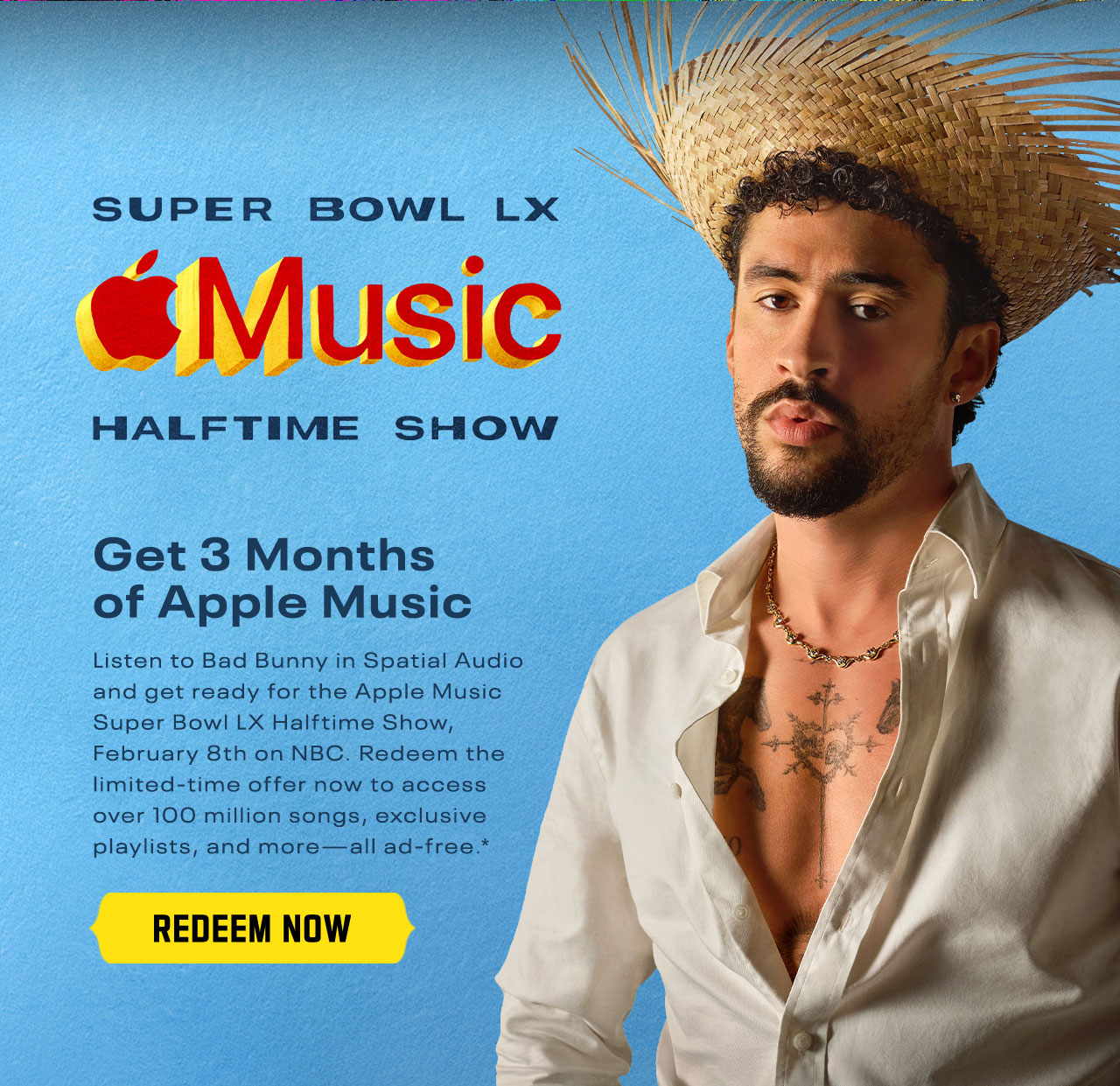 Super Bowl LX Apple Music Halftime Show. Get 3 Free Months Of Apple Music. Redeem Now. 
