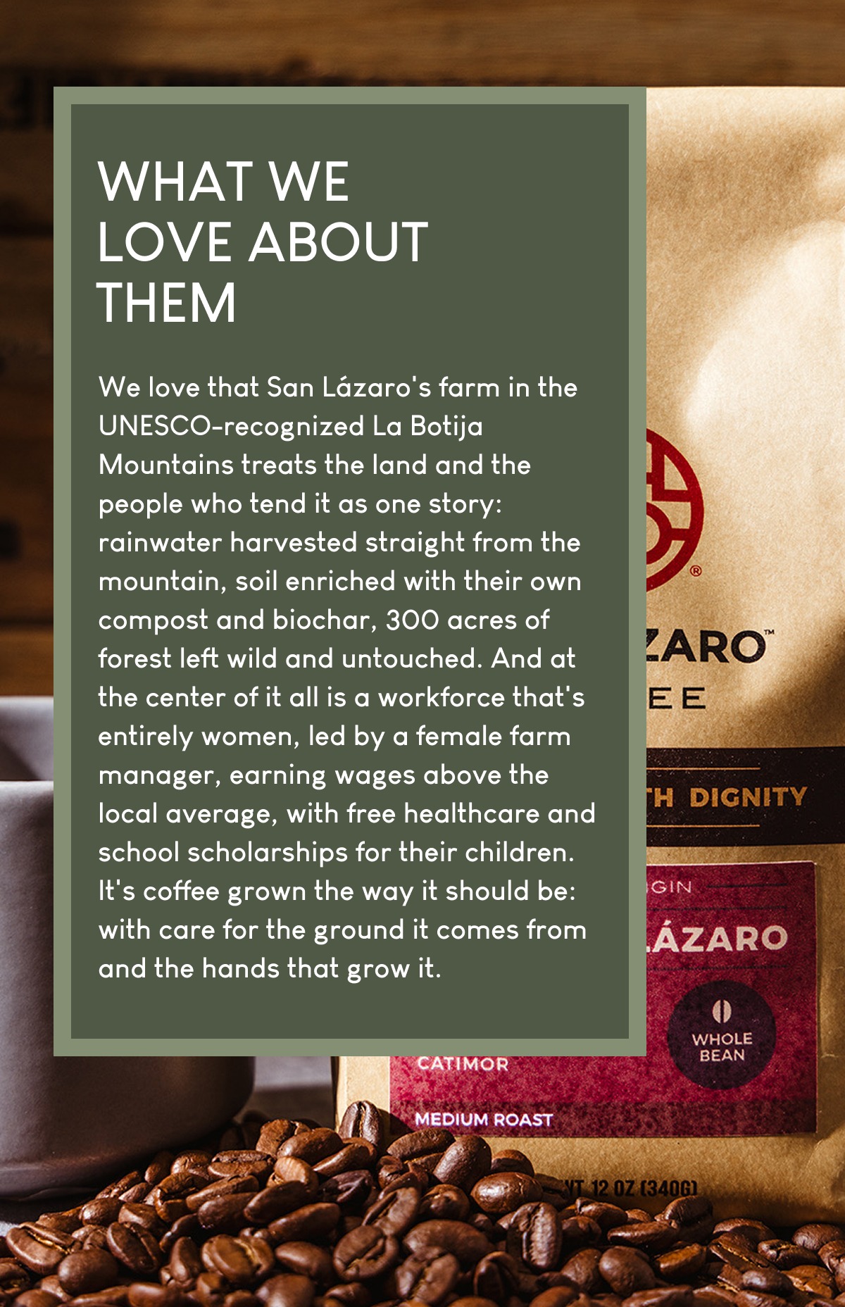 Coffee grown with care for the ground it comes from and the hands that grow it: Shop Now
