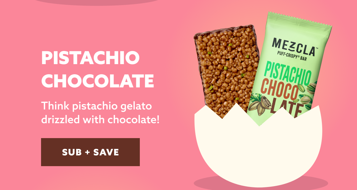 PISTACHIO CHOCOLATE Think pistachio gelato drizzled with chocolate! [SUB + SAVE]