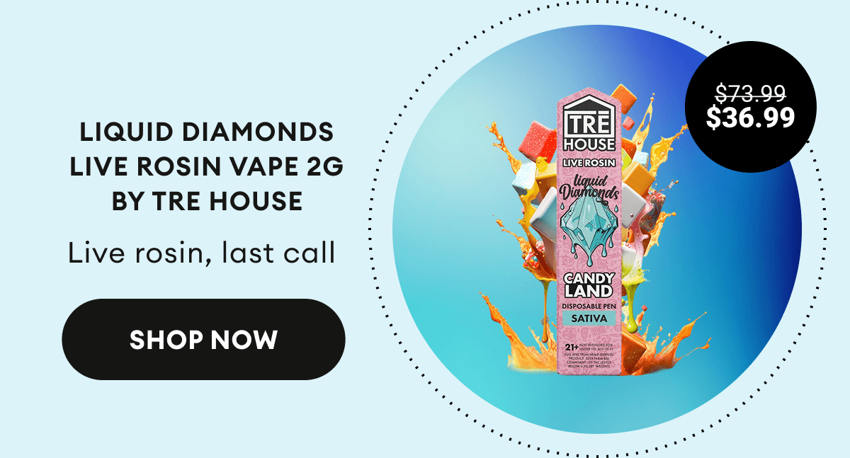 Liquid Diamonds Live Rosin Vape 2G by TRE House |  Live rosin, last call | $36.99 (was $73.99) | Shop Now