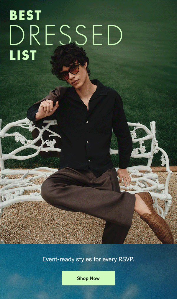 Best Dressed List: Event-ready styles for every RSVP.