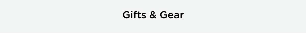 Gifts & Gear