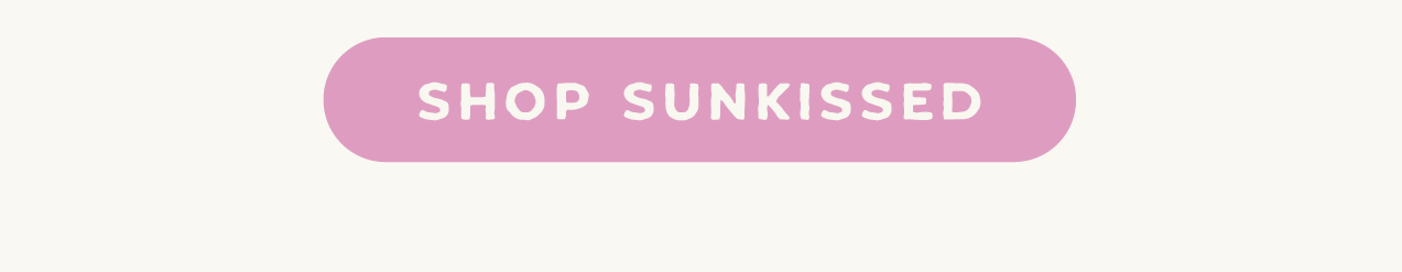 Shop Sunkissed