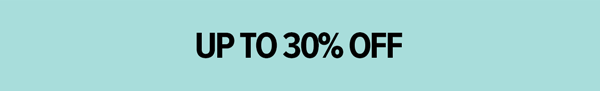 Up to 30% Off