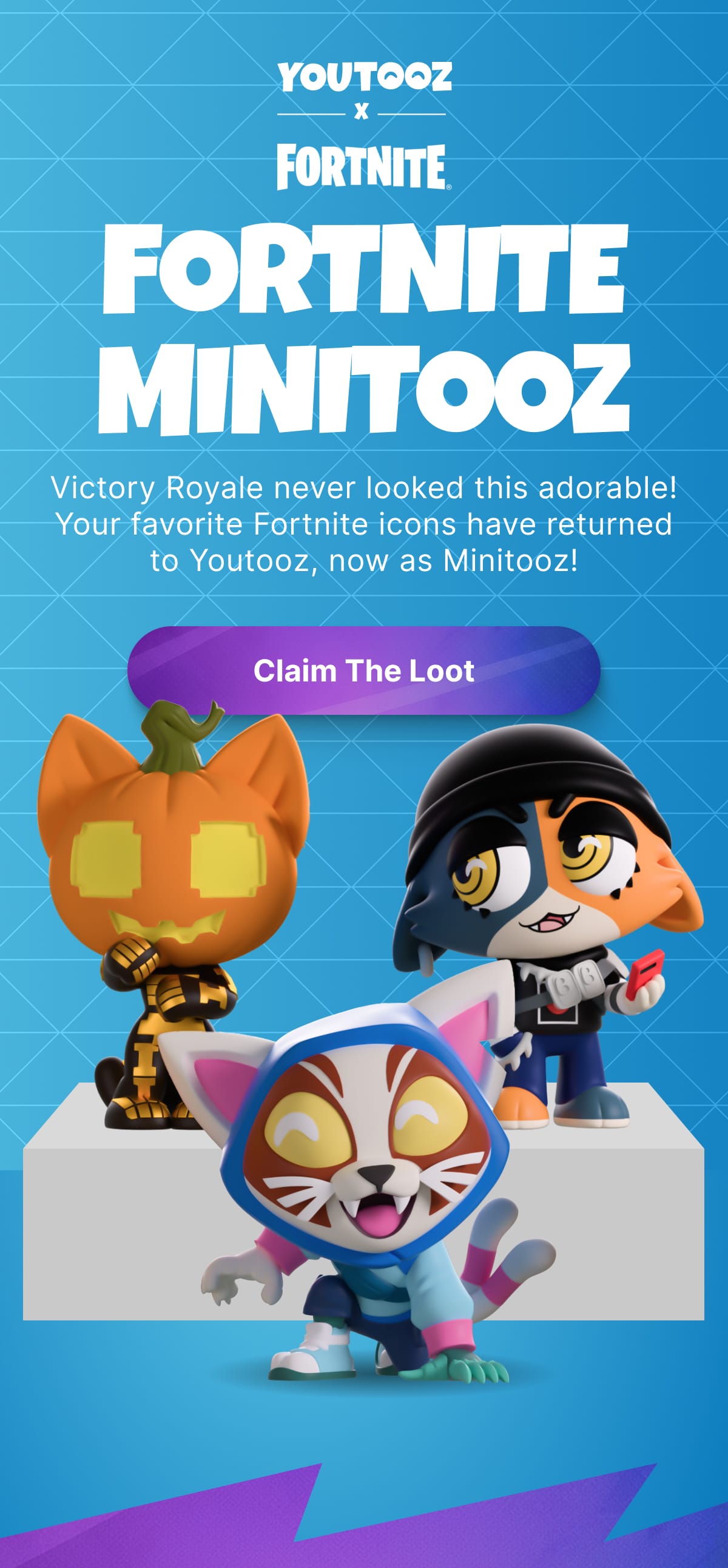 Fortnite Minitooz – Victory Royale never looked this adorable! | Your favorite Fortnite icons have returned to Youtooz, now as Minitooz! | Claim the Loot