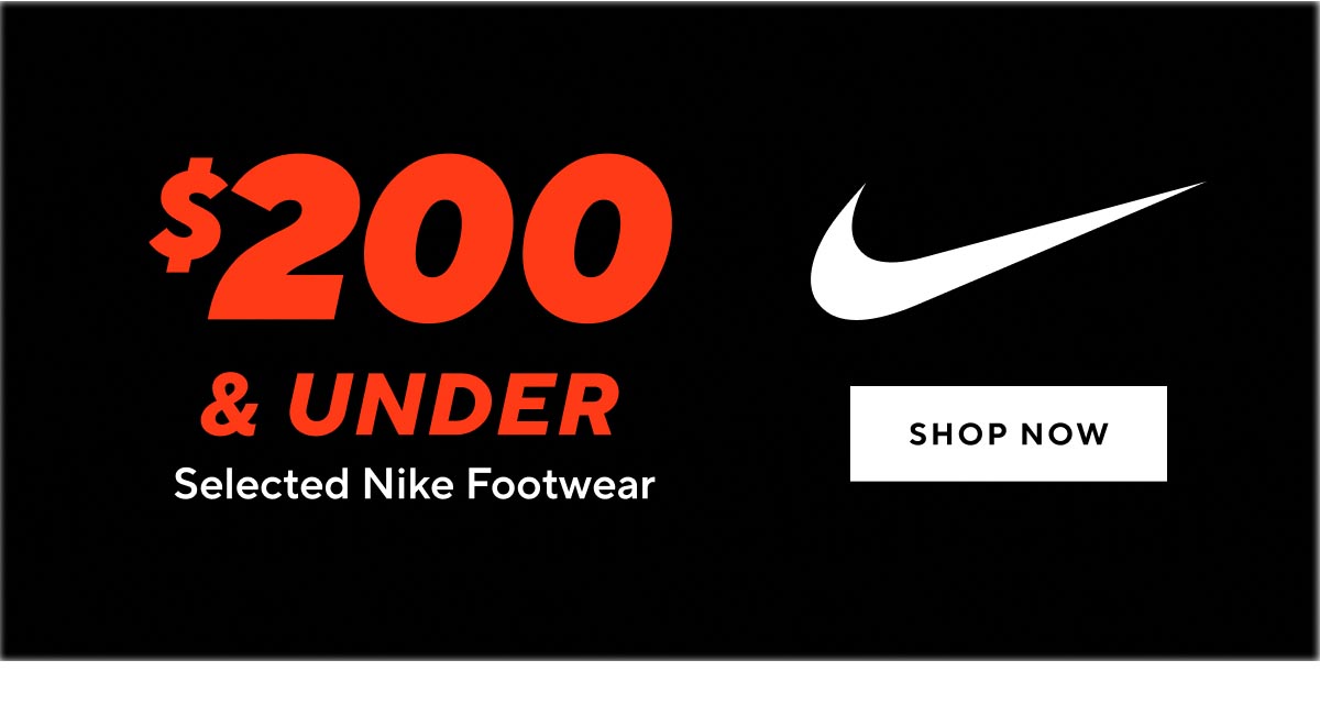 $200 & Under Selected Nike Footwear