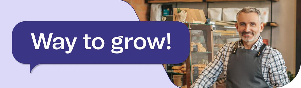 Way to grow!