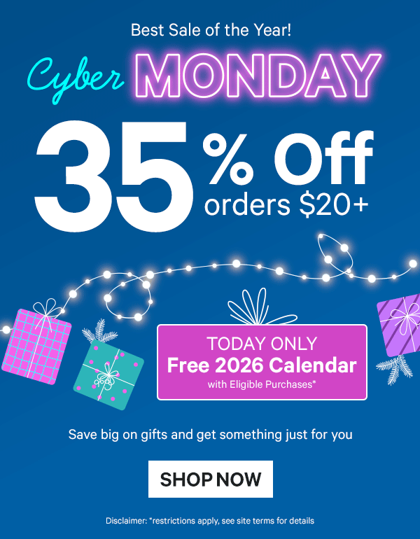 Best Sale of the Year! 35% Off Orders $20+ Save big on gifts and get something just for you