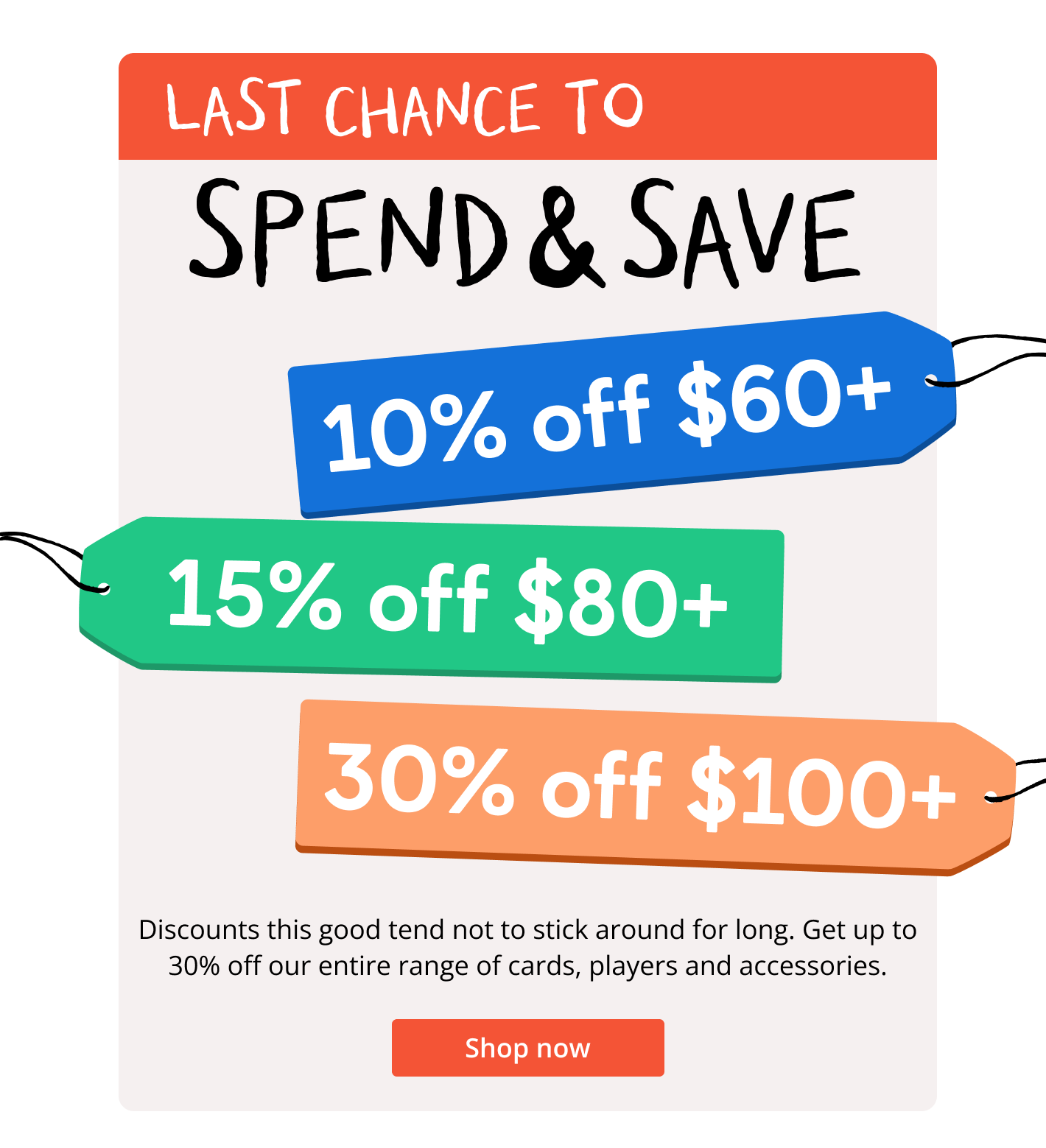 Last chance: Spend & Save! 10% off $60+, 15% off $80+, 30% off $100+