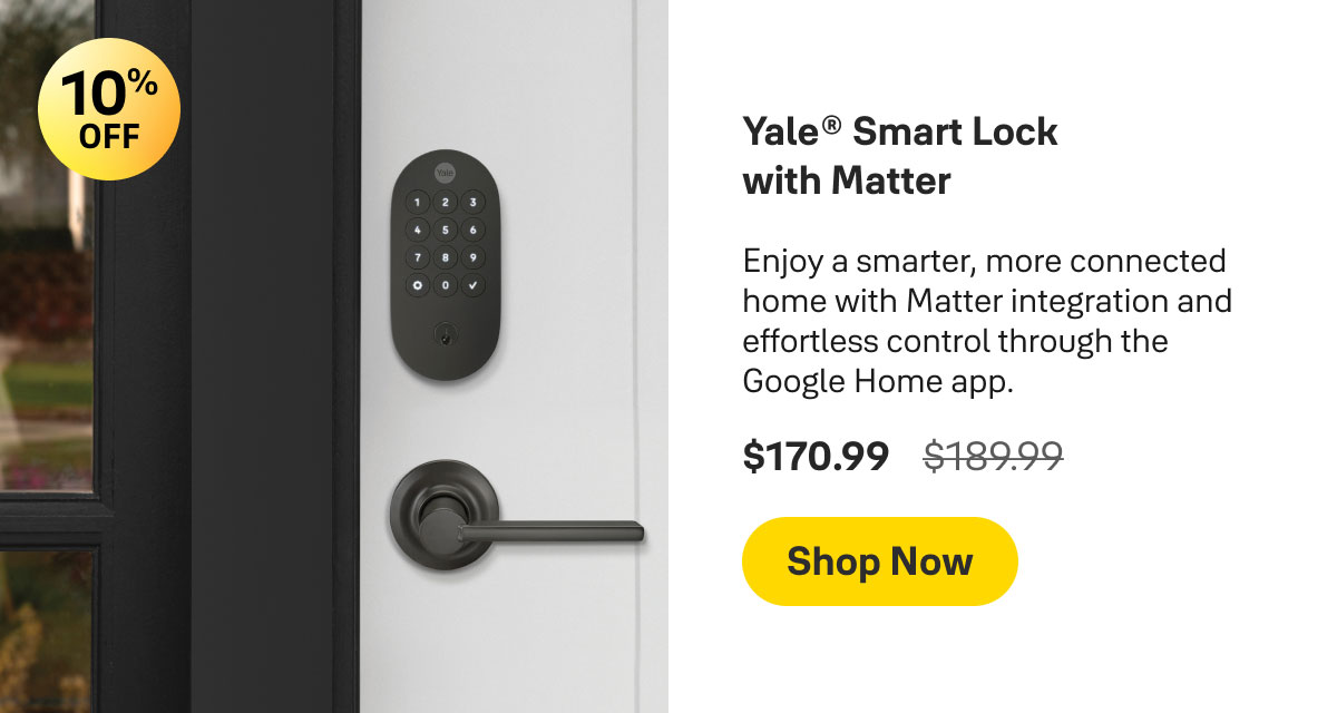 Save 10% on Smart Lock with Matter.