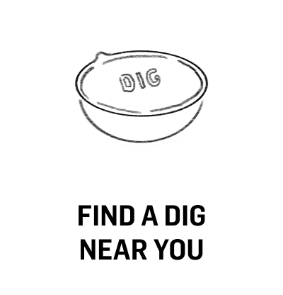 FIND A DIG NEAR YOU