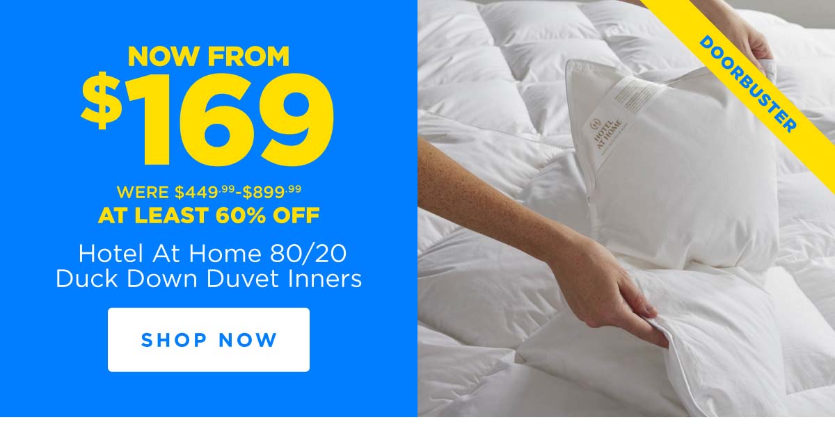Now From $169 Hotel At Home 80/20 Duck Down Duvet Inners