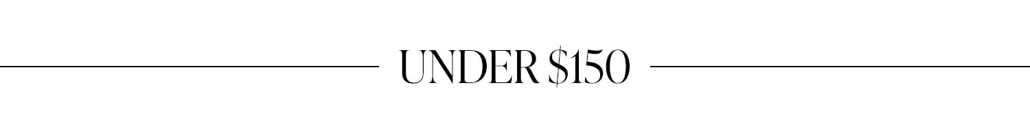 Under $150