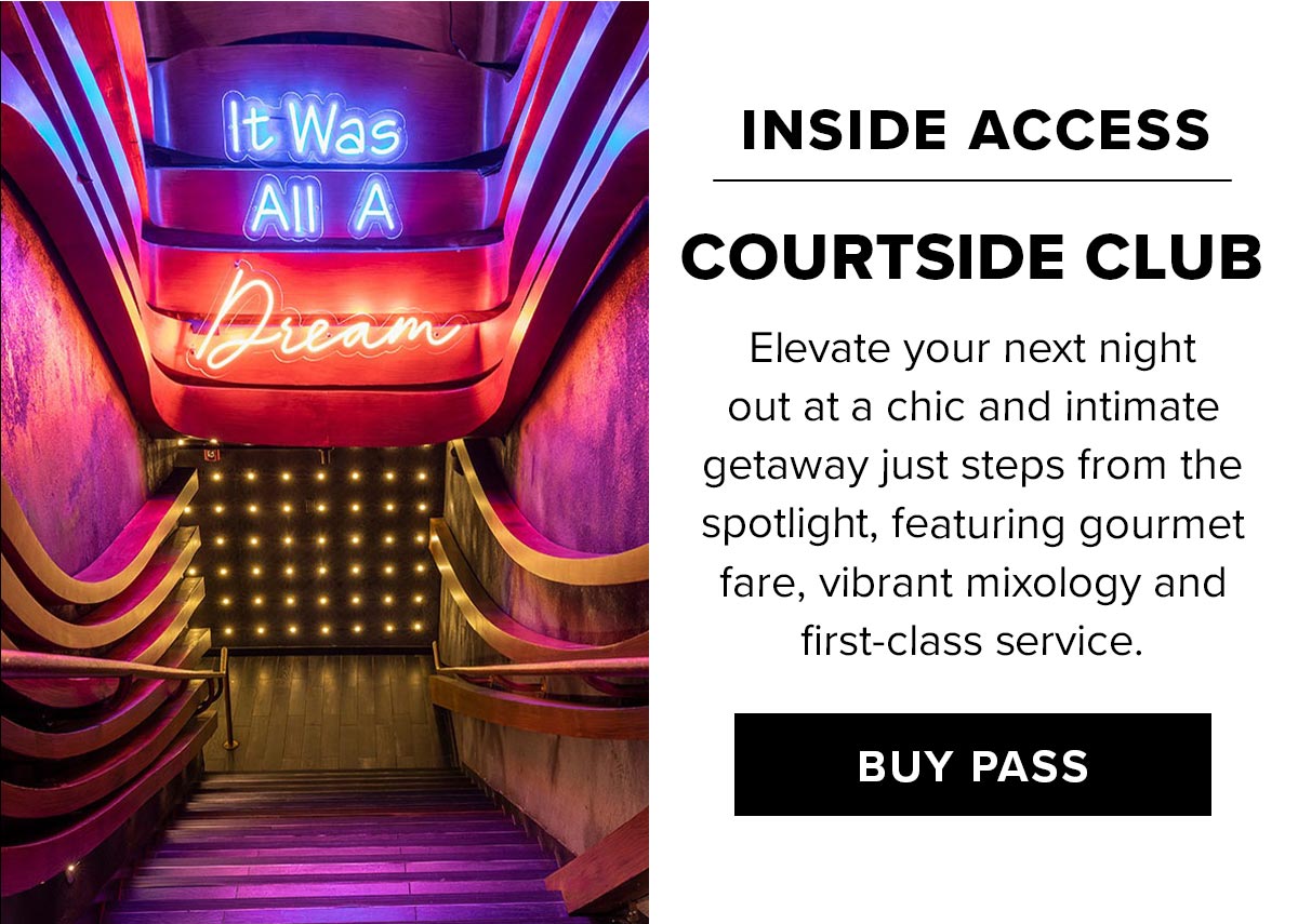 Courtside Club | Learn More