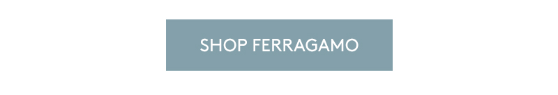 SHOP FERRAGAMO