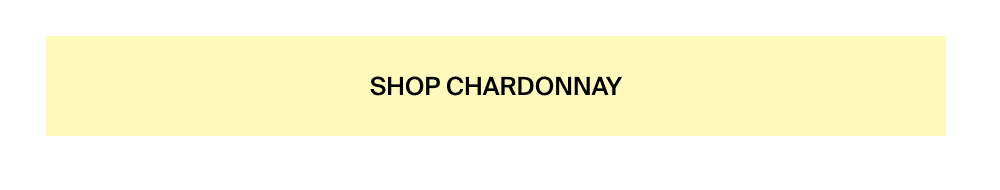 Shop Chardonnay