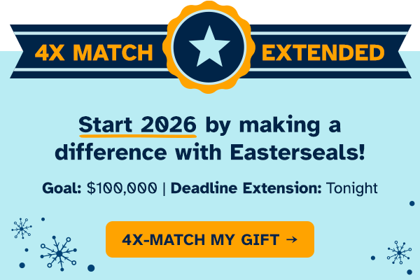 Start 2026 by making a difference with Easterseals!