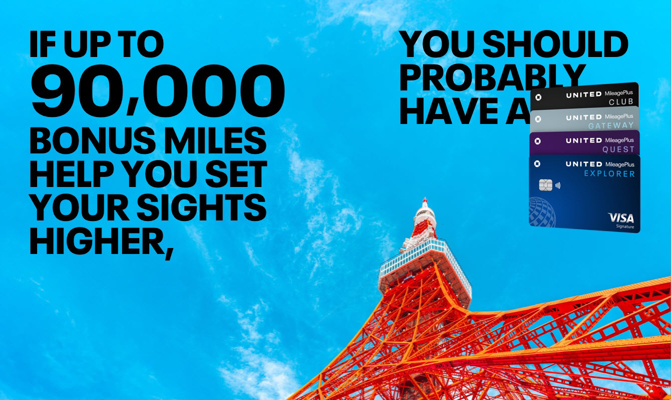 If up to 90,000 bonus miles help you sets your sights higher, you should have a United MileagePlus Card. Tokyo Tower in Japan.