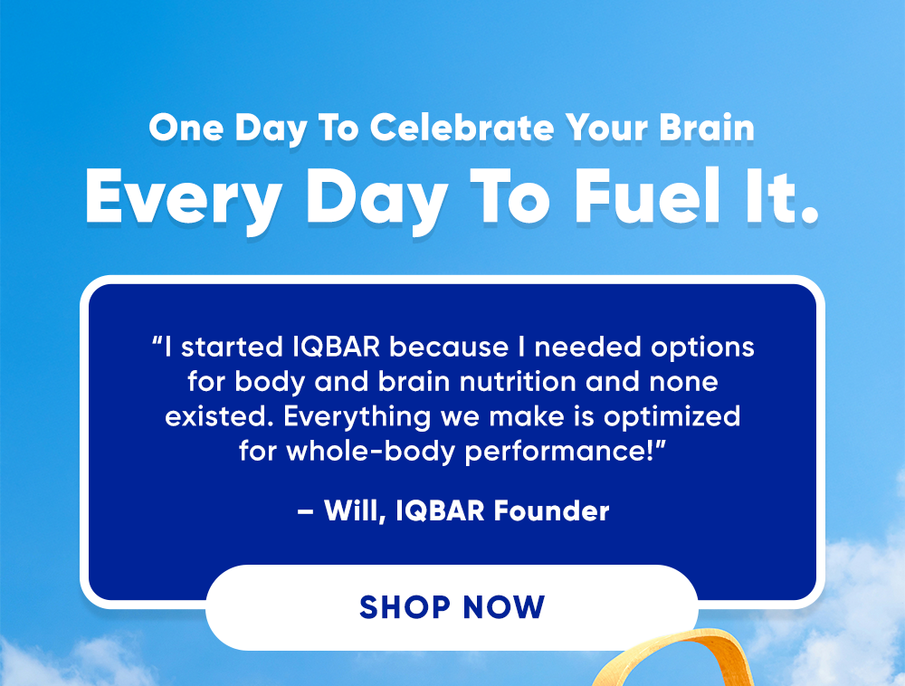 One Day To Celebrate Your Brain | Shop Now