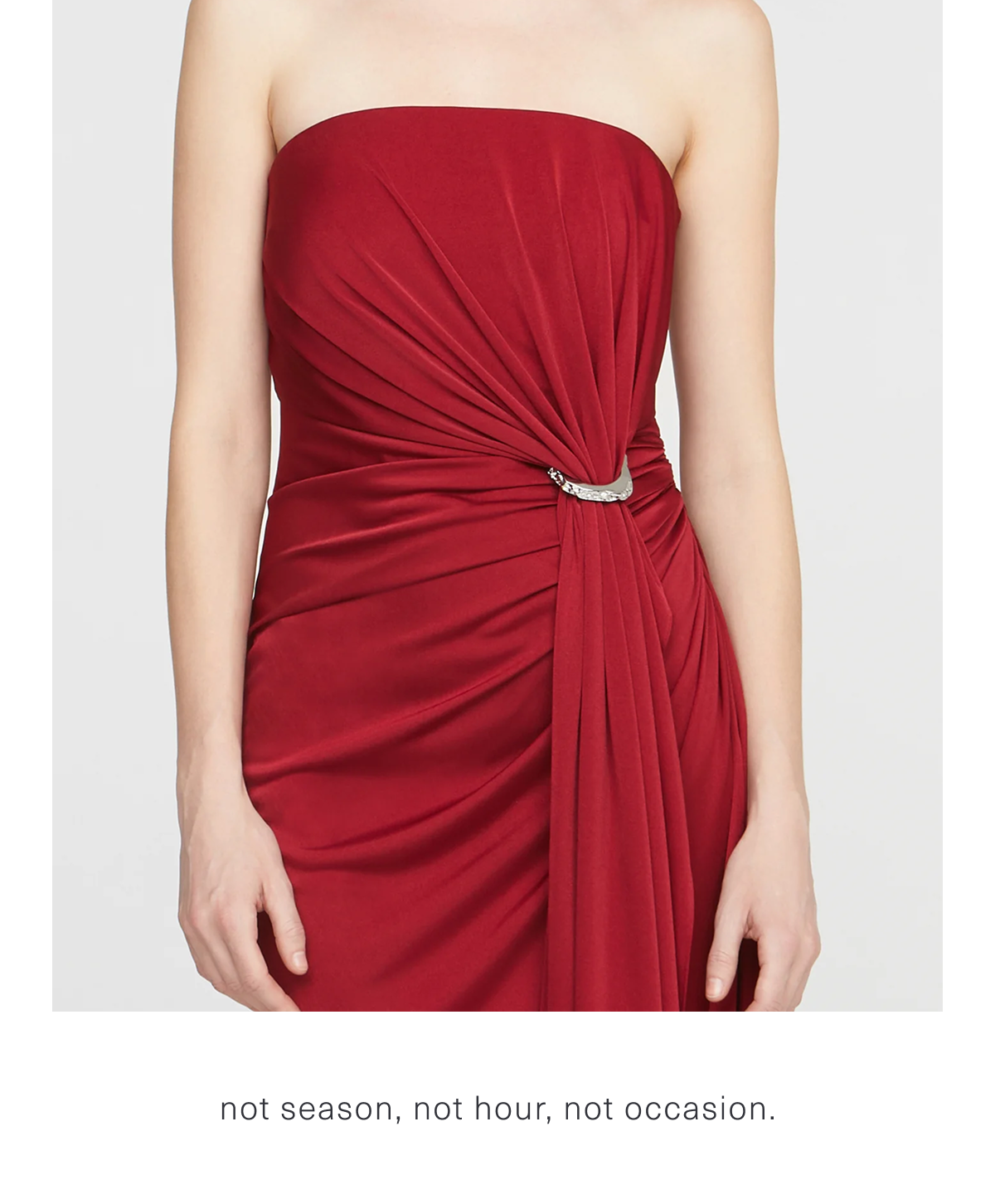 not season, not hour, not occasion. Shop the Nadia Midi