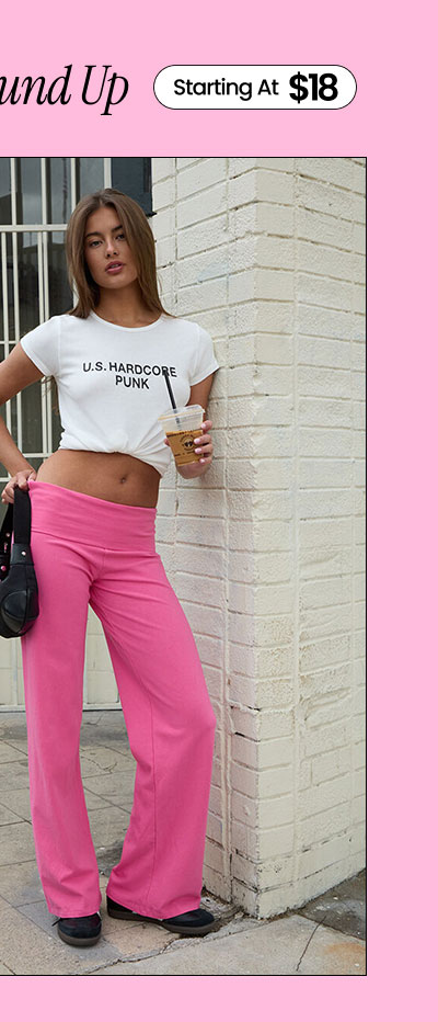 Pretty From The Ground Up | Starting at $18 | Shop Pants