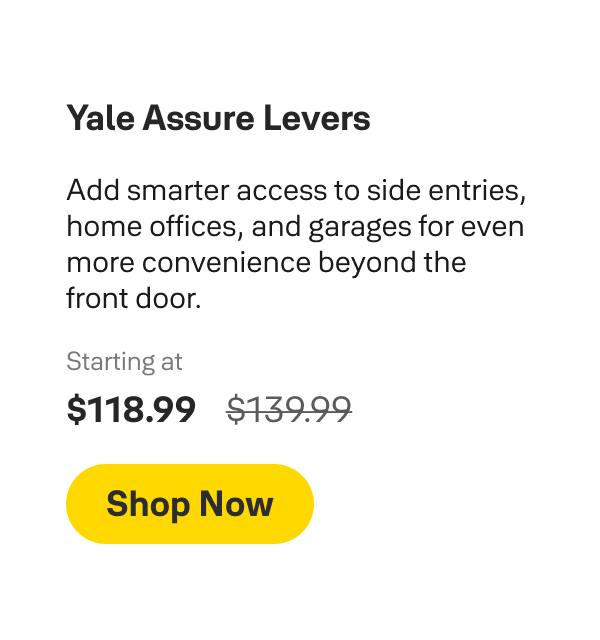 Save 15% on Assure Levers.