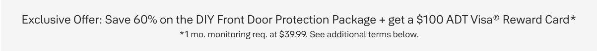 Save 60% on the DIY Front Door Protection Package.