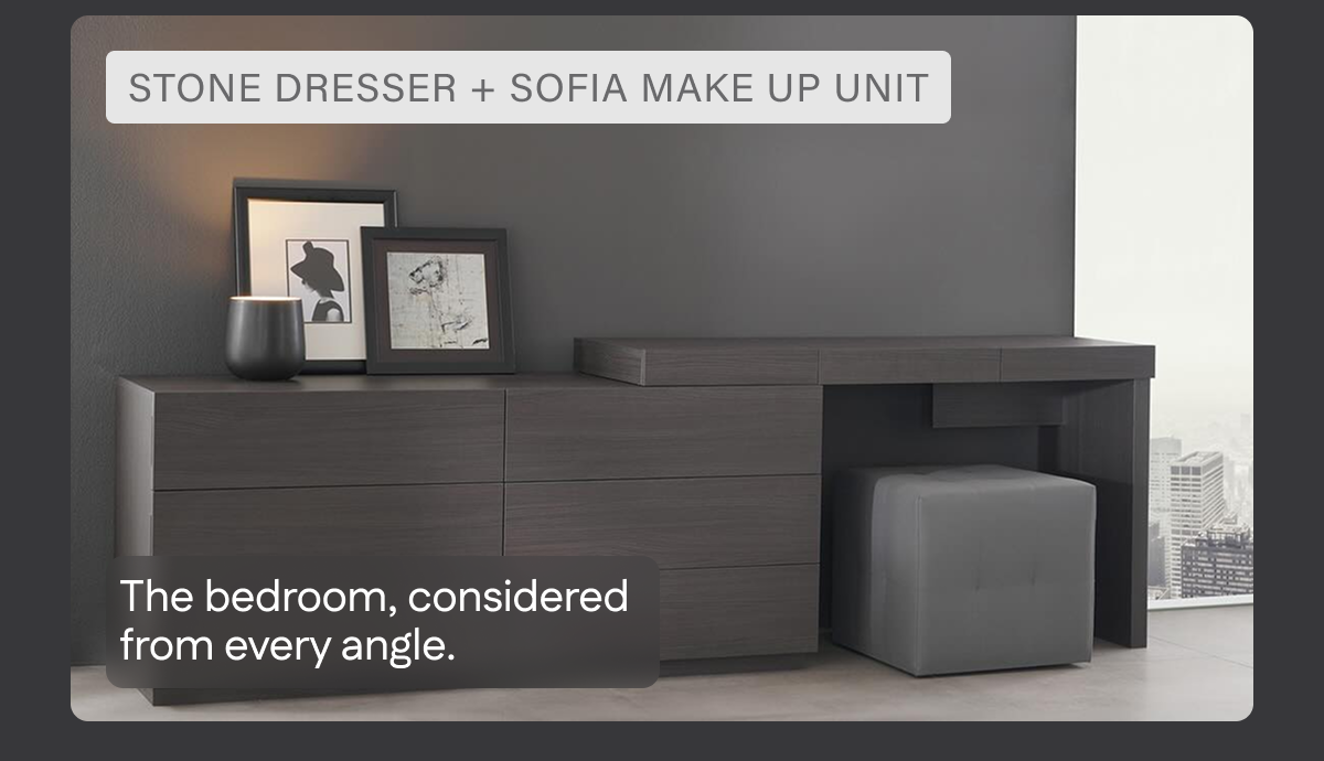 Stone dresser + Sofia make up unit.