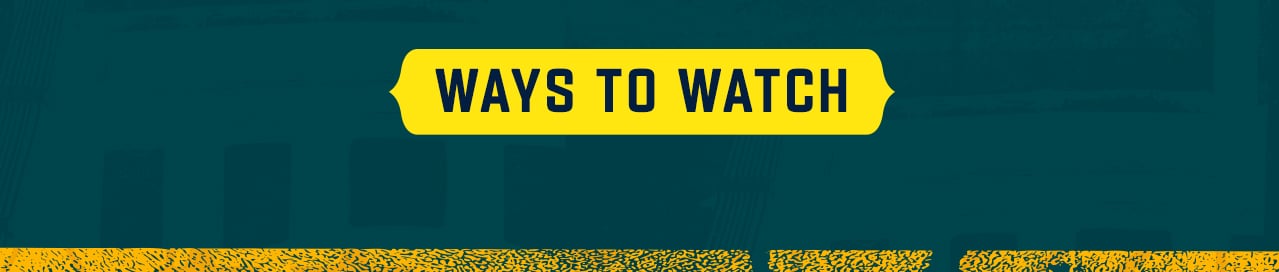 Ways To Watch