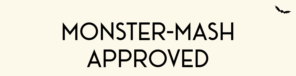 Monster-Mash Approved