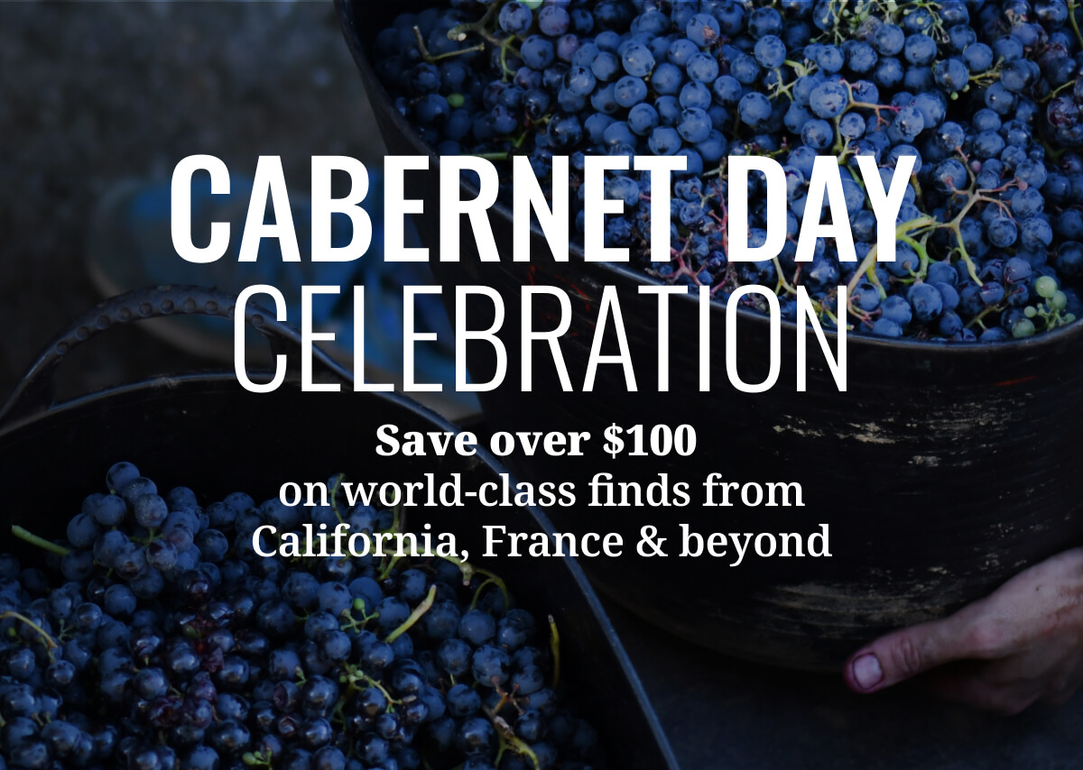 Cabernet Day Celebration: Save Over $100