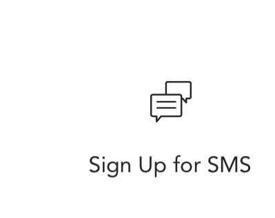 Sign Up For SMS