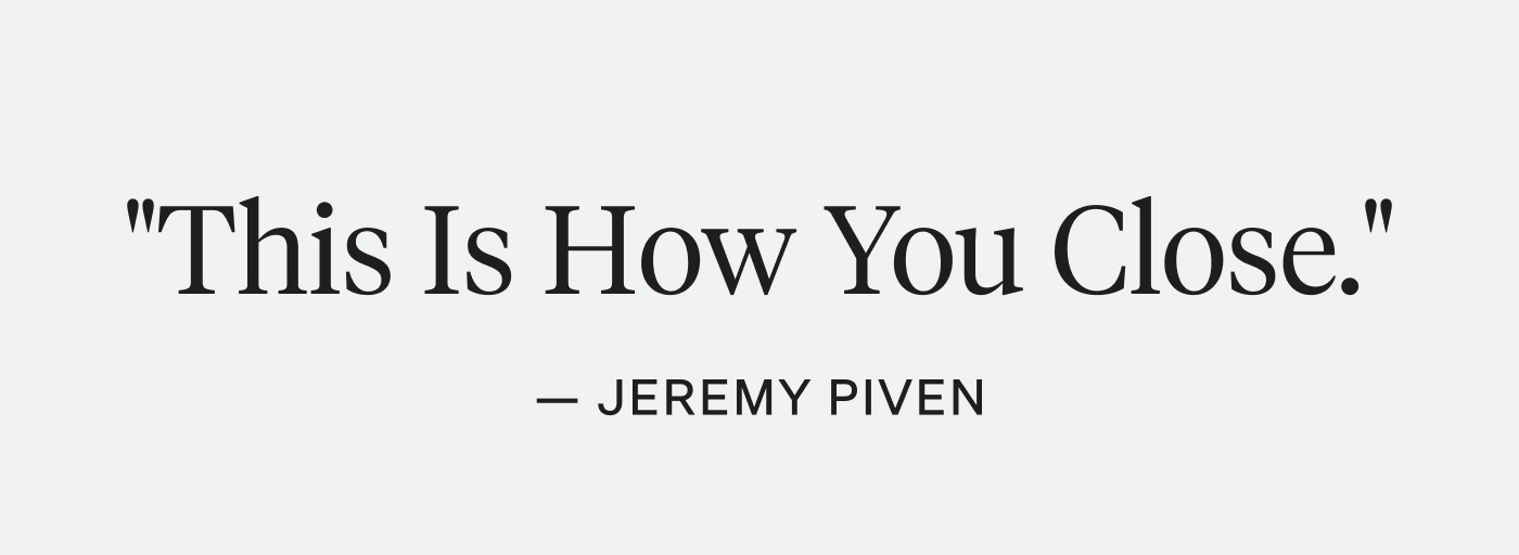 "This Is How You Close" - Jeremy Piven