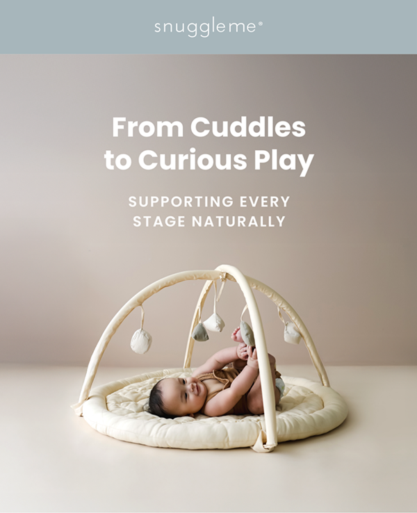 From Cuddles to Curious Play Supporting every stage naturally