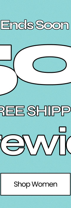 Ends Soon Up to 50% Off* & Free Shipping* Sitewide Shop Women