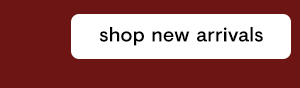 Shop New Arrivals