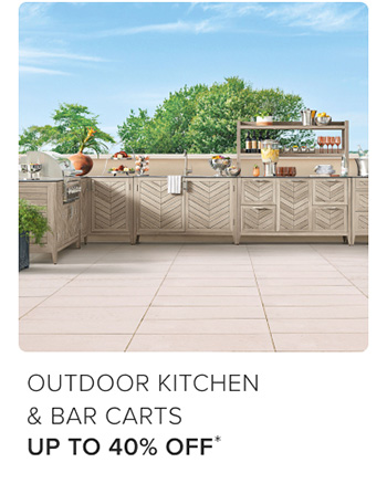 Outdoor Kitchen & Bar Carts Up to 40% Off