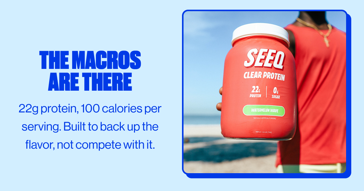THE MACROS ARE THERE | 22g protein, 100 calories per serving. Built to back up the flavor, not compete with it. 