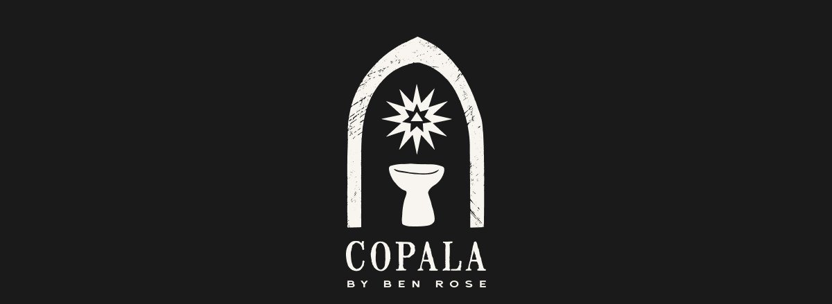 Բ COPALA BY BEN ROSE