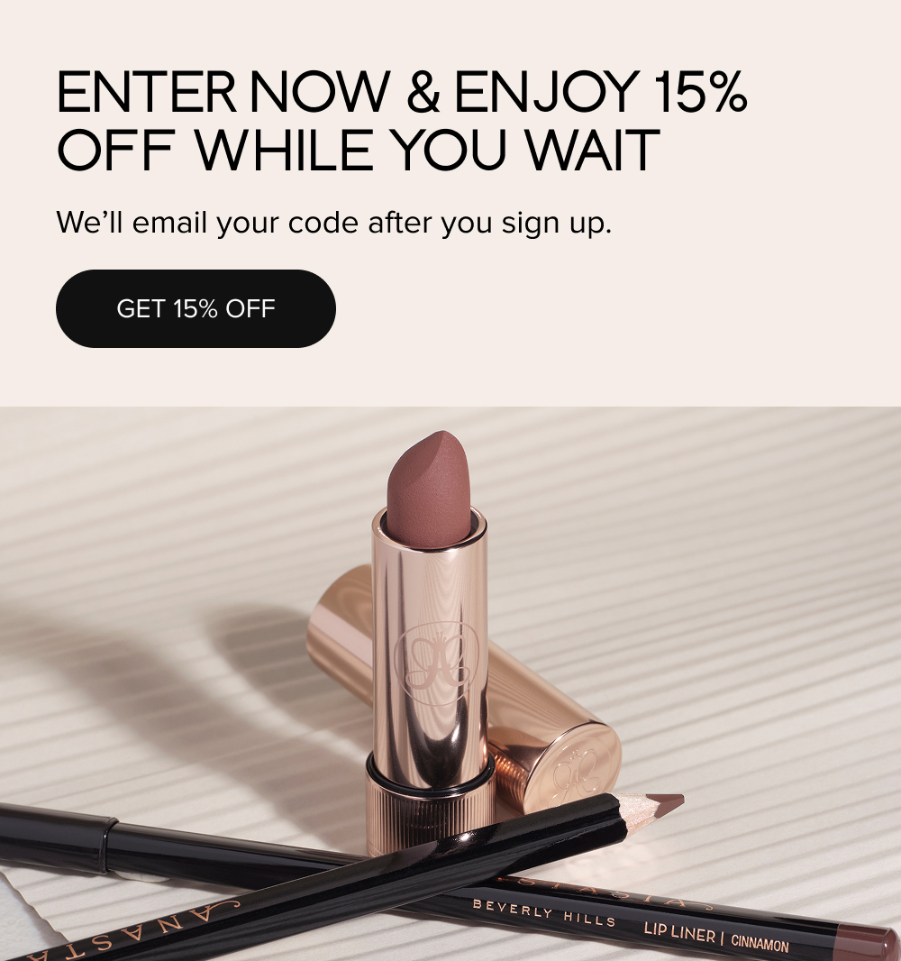 Enter Now & Enjoy 15% Off While You Wait