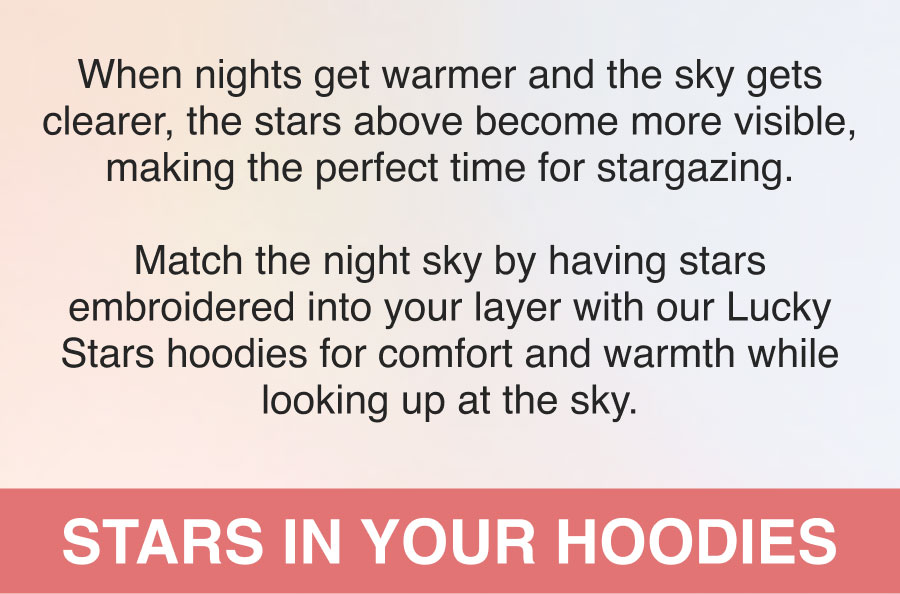 Stars In Your Hoodies
