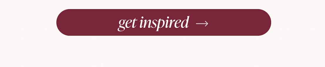 get inspired